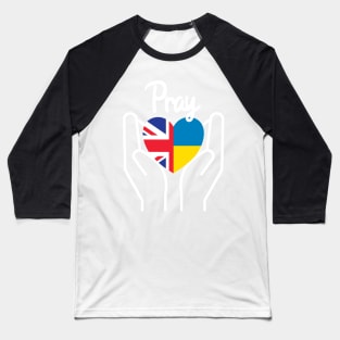 Pray For Ukraine, Pray For Peace, UK Supports Ukraine, UK Stands With Ukraine, Heart With Combined Flags Baseball T-Shirt